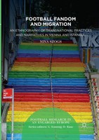 Football Fandom And Migration Nina Szogs Taschenbuch Xvii Englisch 2018
