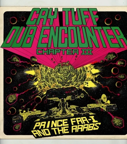 CRY TUFF DUB ENCOUNTER CHAPTER III. prince fari i & the arabs. DADDY KOOL UK L.P