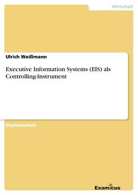 Executive Information Systems (EIS) als Controlling-Instrument | Buch | 97838674
