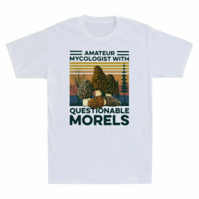 Amateur Mycologist With Questionable Morels Shirt Gift Retro Amateur Mycologist With Questionable Morels Shirt Gift Retro