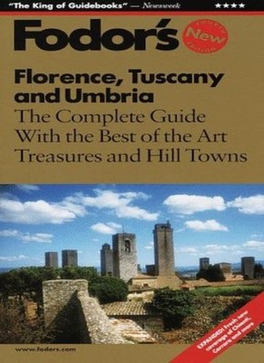 Florence, Tuscany and Umbria (Gold Guides),Eugene Fodor,etc.
