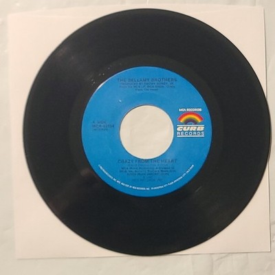The Bellamy Brothers ~ Crazy From The Heart/ White Trash ~ MCA 45 RPM Record