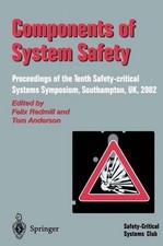 Components of System Safety: Proceedings of the Tenth Safety-critical Systems Sy