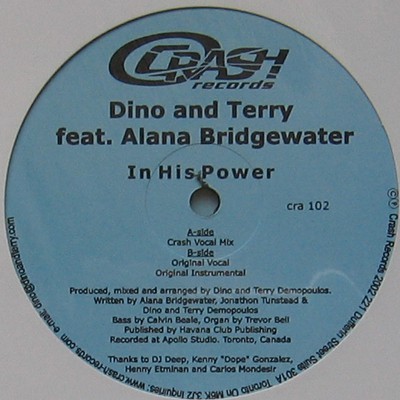 Dino & Terry Feat. Alana Bridgewater - In His Power (12'')