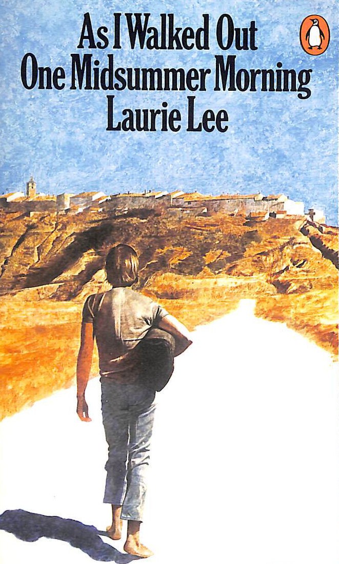 As I Walked Out One Midsummer Morning by Lee, Laurie