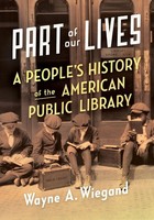 Wayne A. Wiegand | Part Of Our Lives | Taschenbuch | Englisch (2017)