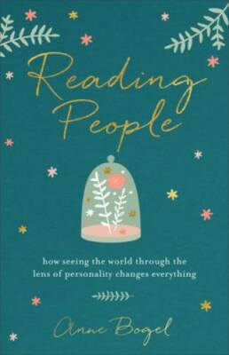 Reading People: How Seeing the World through the Lens of Personality Chan - GOOD