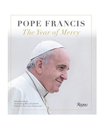 Pope Francis: The Year of Mercy: Year of Mercy, Vincenzo Sansonetti