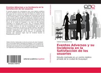 Eventos Adversos Y Su Incidencia En La SatisfaccióN De Los Usuarios Cruz Buch