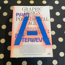 Graphic Design in the Post-Digital Age: A Survey of Practices ... 2021 RARE OOP