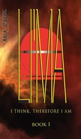 Aria Creek | Li'ma Saga / Book I / I Think, Therefore I Am | Buch | Englisch