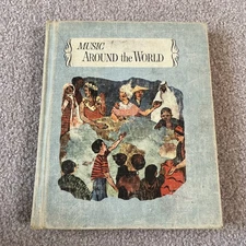 Music Around The World 1956 Silver Burdett Vintage School Textbook HC