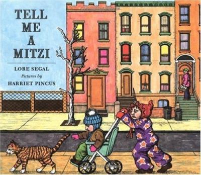 Tell Me a Mitzi by Lore Segal