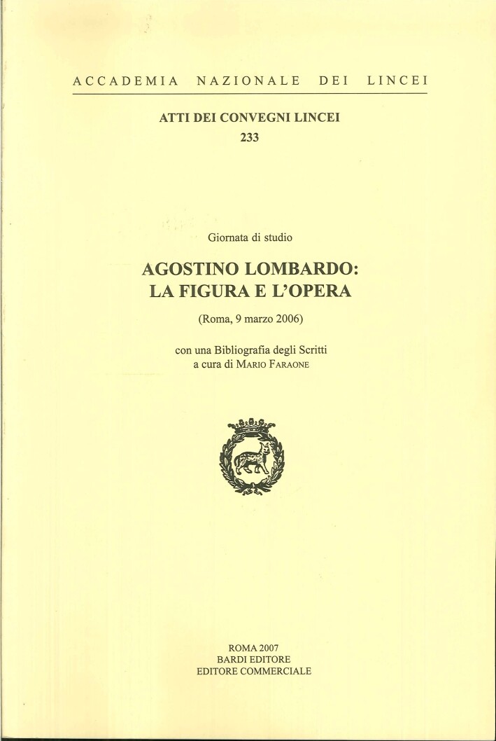 Agostino Lombardo: la figura e l'opera. (Roma, 9 marzo 2006)