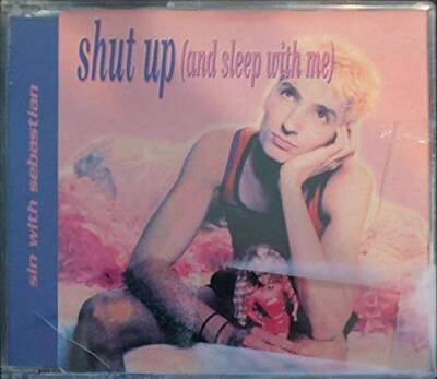 Shut Up  Sleep With Me - Audio CD By Sin With Sebastian - VERY GOOD