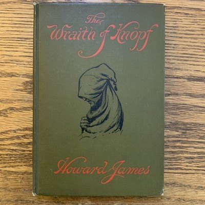 The Wraith of Knopf: And Other Stories by Howard James (First Edition) Scarce