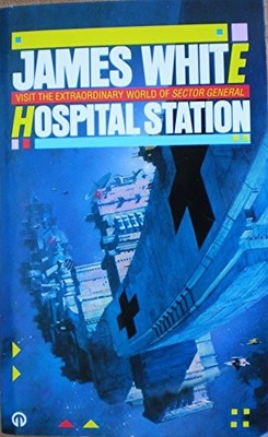 Hospital Station (Orbit Books), White, James
