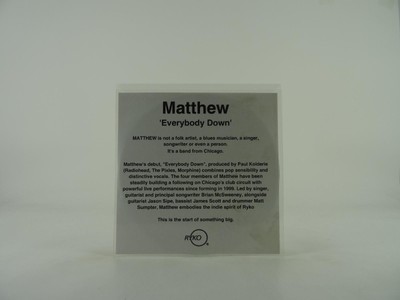 MATTHEW EVERYBODY DOWN (287) 11 Track Promo CD Album White Sleeve RYKODISC
