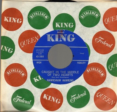 Hawkshaw Hawkins - Caught In The Middle Of Two Hearts / If I Ever Get - G8100z