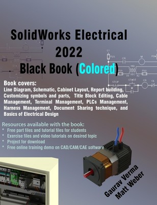 Gaurav Verma (u. a.) | SolidWorks Electrical 2022 Black Book (Colored) | Buch