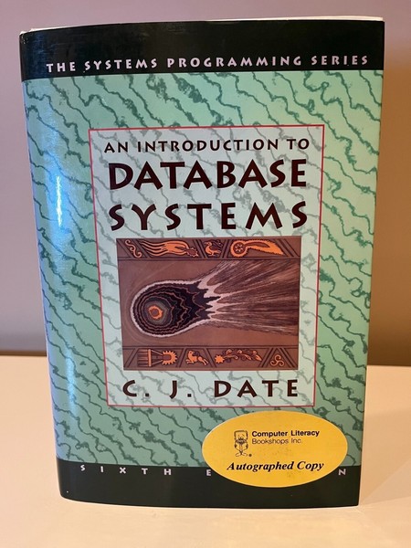 An Introduction to Database Systems C.J. Date - Autographed Copy with Dust Cover