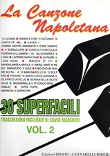La canzone napoletana 30 spartiti superfacili linea melodica e accordi