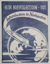 ORIGINAL WWII U.S. NAVY 1943 "INTRODUCTION TO NAVIGATION " HANDBOOK