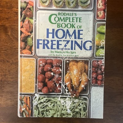 Rodale's Complete Book of Home Freezing by Rodale Test Kitchen Staff and Marilyn