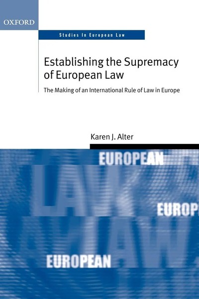 Karen J. Alter | Establishing The Supremacy Of European Law | Taschenbuch (2003)-image