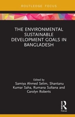 The Environmental Sustainable Development Goals in Bangladesh - 9781138615137