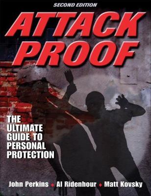Attack Proof by John Perkins, Albert S. Ridenhour and Matt Kovsky (2009,...