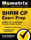 SHRM CP Exam Prep: SHRM CP Certification Secrets Study Guide, 2 Complete Practic
