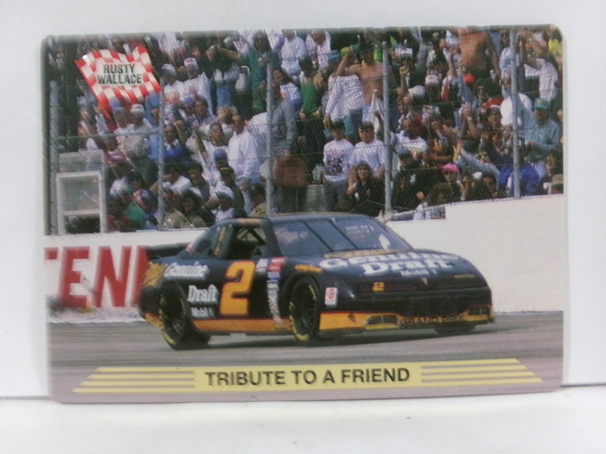 1993 Action Packed Rusty Wallace Rusty Wallace Tribute to a Friend