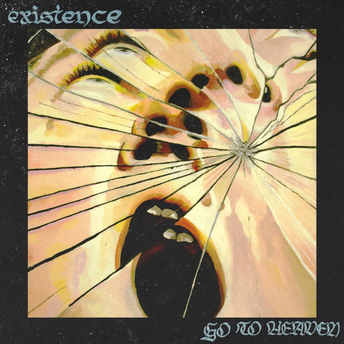 Existence Go to Heaven (Vinyl LP) 12" Album