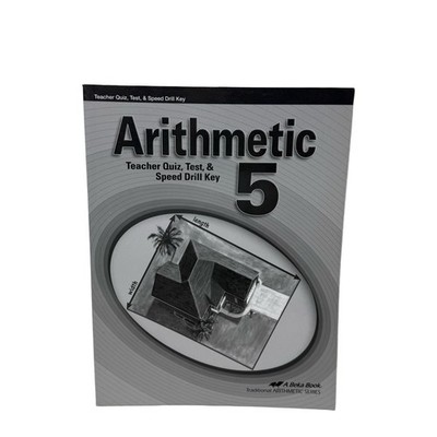 Abeka Arithmetic 5 (4th Ed) Tests & Test Key Homeschooling