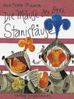 Die Mäuse der drei Stanisläuse von Vera Ferra-Mikura (2009, Gebundene Ausgabe)