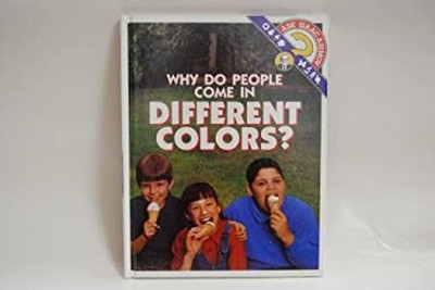 Why Do People Come in Different Colors? Isaac, Dierks, Carrie Asi