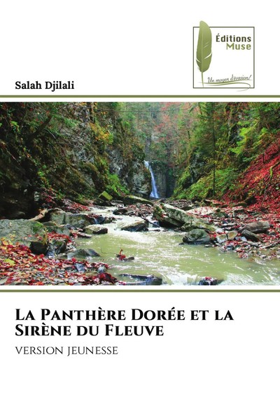 Salah Djilali | La PanthèRe DoréE Et La SirèNe Du Fleuve | Taschenbuch (2026)-image
