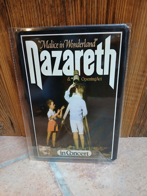 Blechschild NAZARETH Malice in Wonderland & Opening Act in Concert NEU & OVP