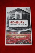Highbury: The Story of Arsenal In N.5 by Spurling, Jon Paperback Book The Cheap
