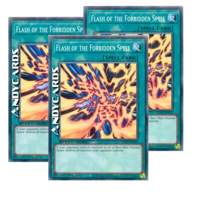 3x FLASH OF THE FORBIDDEN SPELL (SPEED DUEL)   Common SGX3 ENI33   1Ed