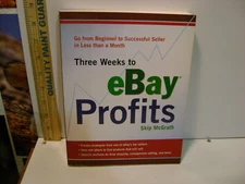 THREE WEEKS TO EBAY PROFITS : Go from Beginner to Successful Seller...