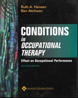 Conditions in Occupational Therapy : Effect on Occupational Perfo