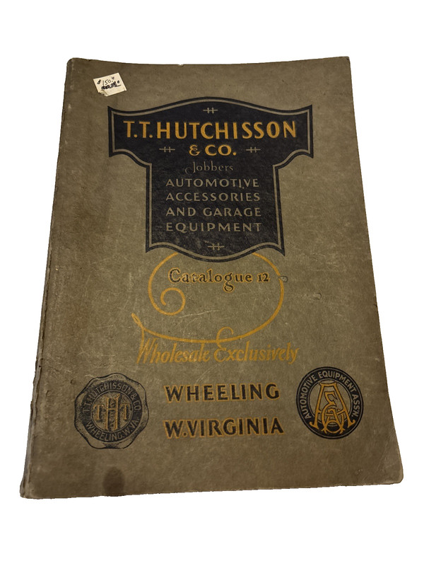 RARE 1925 WHEELING WVa T.T. HUTCHISSON & CO. JOBBERS AUTOMOTIVE ACCESSORIES #12