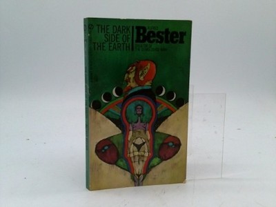 The Dark Side of the Earth by Alfred Bester