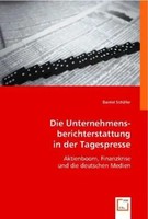 Die Unternehmensberichterstattung In Der Tagespresse Daniel SchäFer Taschenbuch
