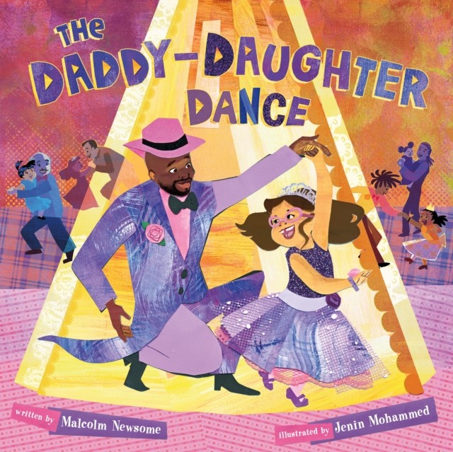 The Daddy-Daughter Dance by Malcolm Newsome (Hardback Book)
