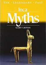 Inca Myths Paperback Gary Urton