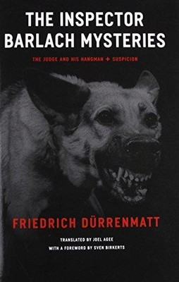 The Inspector Barlach Mysteries: The Judge and His... - Dürrenmatt, Friedrich