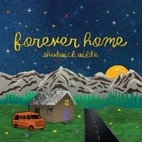 Shadwick Wilde - Forever Home - Cd - G72Z